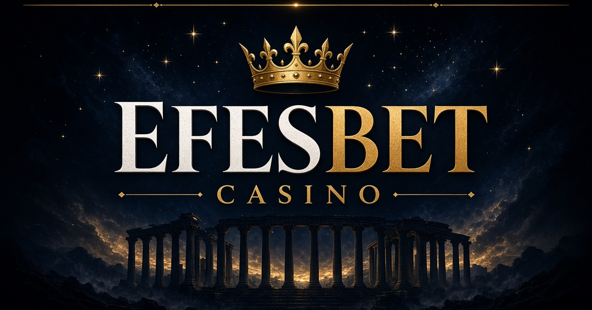 Efesbet Giriş Adresi 2026 | Güncel Link, Mobil Erişim